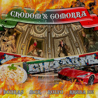 ChoDom & Gomorra - 102 Boyz & Kkuba102 & Rolfo & Bonkas & MC Kneipenkrieger