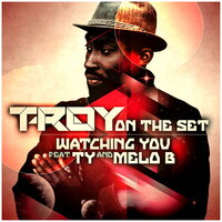 Watching You - T-Roy