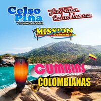 Por Cuanto Me Lo Das - La Mission Colombiana