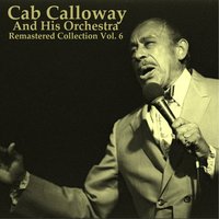 She's Tall, She's Tan, She's Terrific - Cab Calloway and His Orchestra