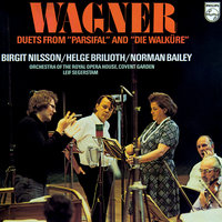 Wagner: Die Walküre, WWV 86B / Act 1 - "Schläfst du, Gast?" - Birgit Nilsson & Helge Brilioth & Orchestra of the Royal Opera House, Covent Garden & Leif Segerstam