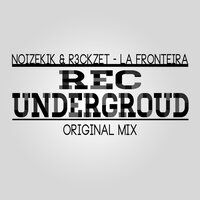 La Fronteira - Noizekik & R3ckzet