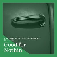 Dot's Nice, Donna Fight - Marlene Dietrich & Rosemary Clooney