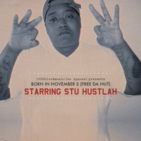 Streets Is Frozen - Stu Hustlah & Feddy Da Sneak & Rufe