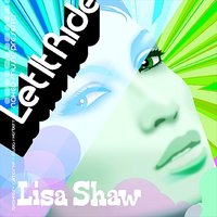 Let It Ride [Jimpster Main Vocal] - Lisa Shaw