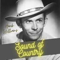 I've Just Told Mama Goodbye - Hank Williams