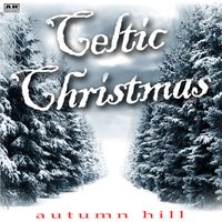 Auld Lang Syne - Celtic Christmas