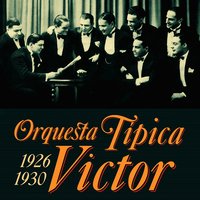 La Serenata - Ernesto Fama & Alberto Gómez & Roberto Diaz & Juan Carlos Delson & Orquesta Típica Victor