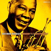 Grabbin' Blues - Arthur Briggs