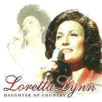 Y'all Come - Loretta Lynn