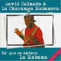 Dime A - David Calzado y La Charanga Habanera