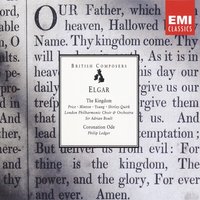 The Kingdom Op. 51, IV: The Sign of Healing: Then they that gladly received his word - Dame Margaret Price & Yvonne Minton & Alexander Young & John Shirley-Quirk & London Philharmonic Choir & London Philharmonic Orchestra & Эдуард Элгар