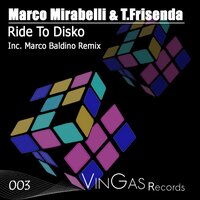 Ride To Disko - Marco Mirabelli & T.Frisenda
