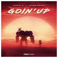 Goin' Up - Drek's & Jean Rodz