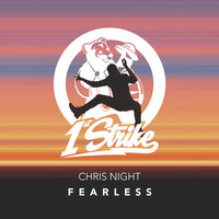 Fearless - Chris Night & Alex Martin