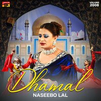 Ay Sakhi Di Dhamal Ae - Naseebo Lal