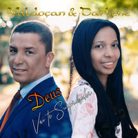 Vem Louvar ao Senhor - Valdoçan e Darlene