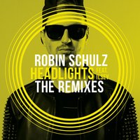 Headlights - Robin Schulz & Ilsey & DJ Tonka
