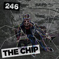 The Chip - 246