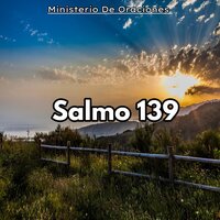 Salmo 139 - Ministerio De Oraciones & Coro Juvenil Maria Auxiliadora