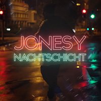 Nachtschicht - Jonesy