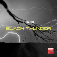 Black Thunder - Franx & Drewtech