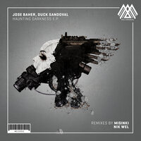 Haunting Darkness - Jose Baher & Duck Sandoval & Nik Wel