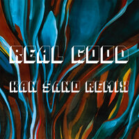 Real Good - Blue Lab Beats & Kan Sano