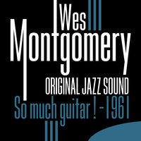 I Wish I Knew - Wes Montgomery & Hank Jones & Ron Carter & Ray Barreto & Lex Humphries