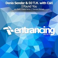 I Found You - Denis Sender & DJ T.H. & Cari