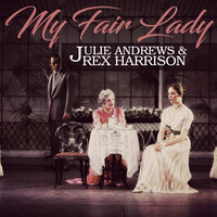 The Rain In Spain - Rex Harrison & Julie Andrews & Robert Coote