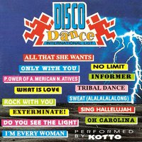 All That She Wants - D.J. Disco Dance