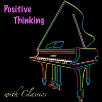 La Gioconda, Act III: "Dance of the Hours" - Positive Thinking Unlimited & Амилькаре Понкьелли
