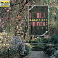 Beethoven: 6 Bagatelles, Op. 126: No. 2 in G Major. Allegro - John O'Conor & Ludwig van Beethoven