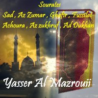 Sourate Az Zumar - Yasser Al Mazrouii