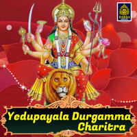 Yedupayala Durgamma Charitra, Pt. 1 - Anil Kumar