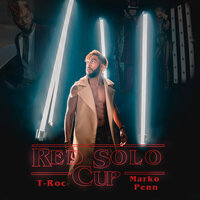 Red Solo Cup - T-Roc & Marko Penn
