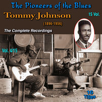Black Mare Blues (Part 1) - Tommy Johnson