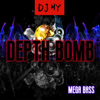 depth bomb - DJHY
