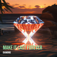 She's There When You Need Her - DIAMOND
