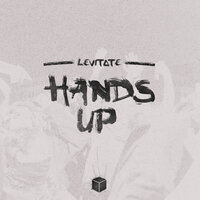 Hands Up - Levit∆te