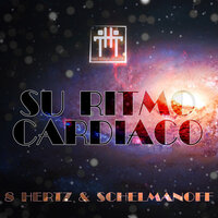 Su Ritmo Cardiaco - Schelmanoff & 8 Hertz