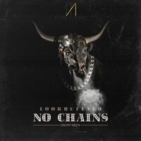 No Chains - LOOKBUFFALO