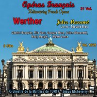 Werther, Acte I, Scène 2: Je ne sais si je veille - Жюль Массне & Gabriel Bacquier