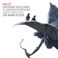 Symphony No. 2, IRV 41 "A London Symphony": I. Lento - Allegro resoluto - The Hallé & Ральф Воан-Уильямс