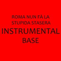 Roma Nun Fa' La Stupida Stasera - Disco Fever