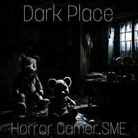 Dark Place - Horror Gamer & SME