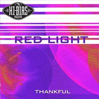 Thankful - Red Light & David Gordon
