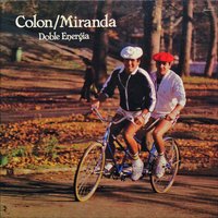Cuando Tu Quieras - Ismael Miranda & Willie Colón