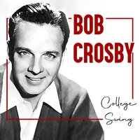 More Than Ever - Bob Crosby